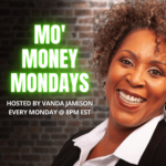 Mo' Money Mondays with Vanda Jamison